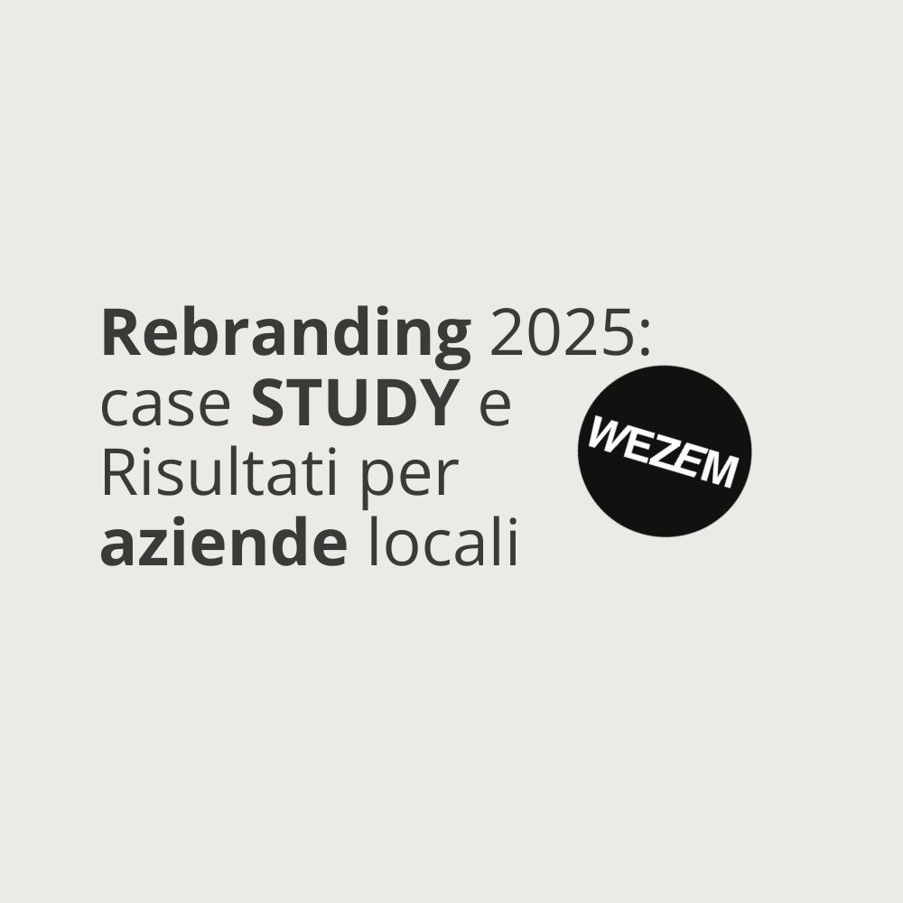 Rebranding 2025: case study e risultati per aziende locali