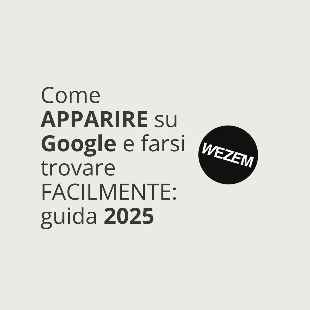 Agenzia di comunicazione Bari: 7 strategie per apparire su Google