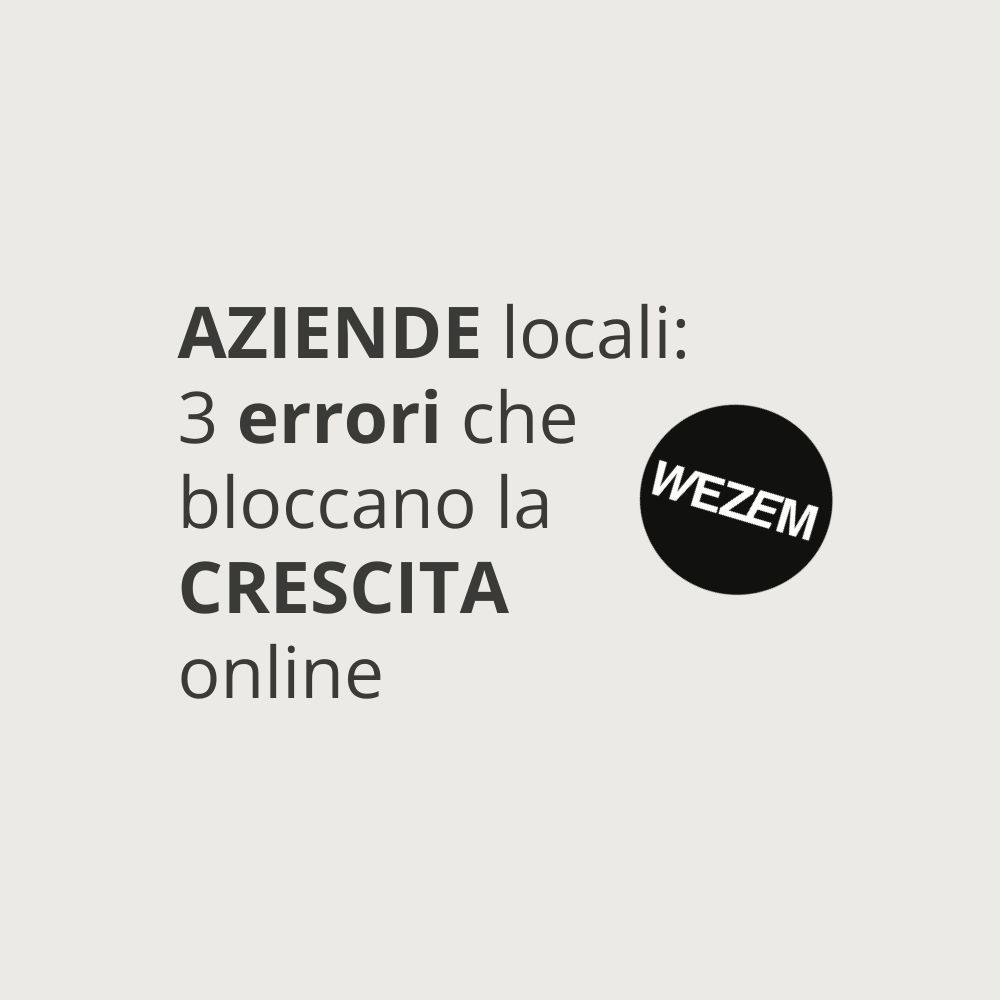 Aziende locali: 3 errori che bloccano la crescita online