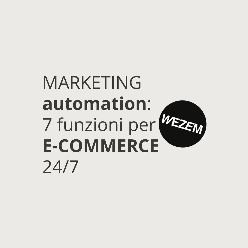Marketing automation: 7 funzioni per ecommerce 24/7